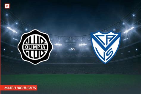 Classificações De Vélez Sársfield X Club Olimpia - Club Olimpia - Velez Sarsfield góly a zajímavosti - footboom1.com