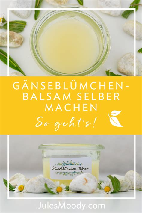 Gänseblümchen Balsam ganz einfach selbermachen Kosmetik selber machen