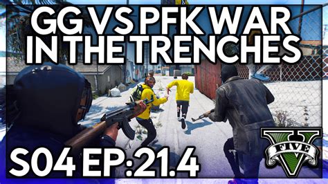 Episode 21 4 GG VS PFK War In The Trenches GTA RP Grizzley World