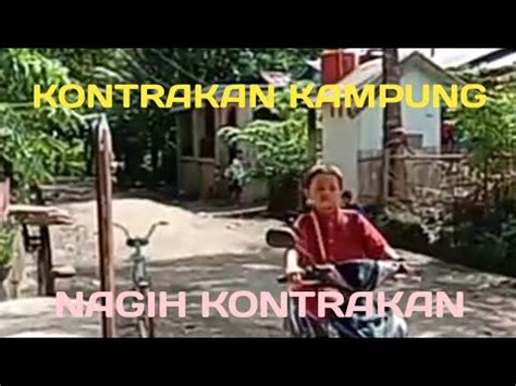 NAGIH KONTRAKAN KONTRAKAN KAMPUNG EPISODE 16 YouTube