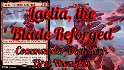 Laelia The Blade Reforged Commander Deck Tech Strixhaven C