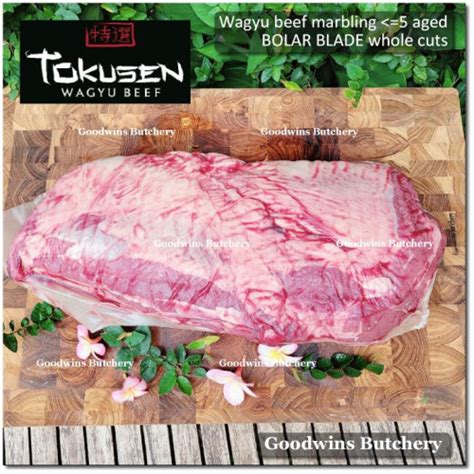 Beef Blade Bolar Blade Wagyu Tokusen Marbling