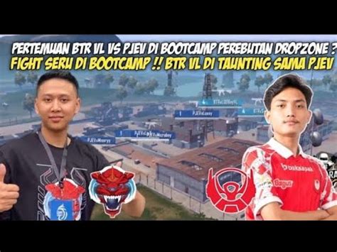 BTR VL VS PERSIJA EVOS PERSIJA EVOS TAUNTING BTR VL Pubgmobile