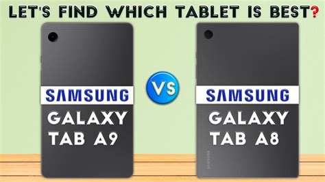 Samsung Galaxy Tab A9 Vs Samsung Galaxy Tab A8 Which Tablet Is Best For You 😮 Youtube