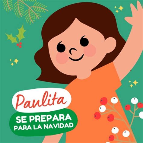 Cuento De Adviento Paulita Se Prepara Para La Navidad By Colegio Santa