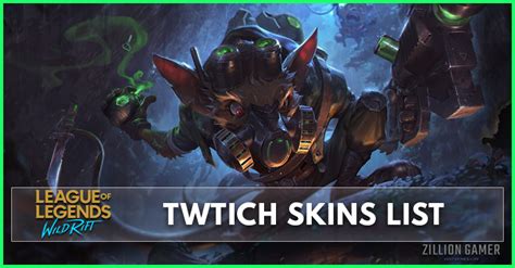 Twitch Skins List League Of Legends Wild Rift Zilliongamer