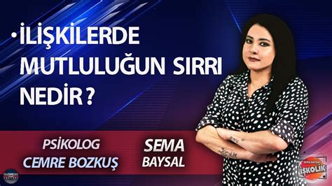 Sema Baysal Ile Kol K Cemre Bozku L K Lerde Mutlulu Un Sirri