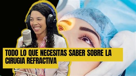 TODO LO QUE NECESITAS SABER SOBRE LA CIRUGIA REFRACTIVA YouTube