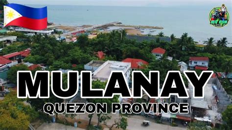 MULANAY QUEZON PROVINCE LALAWIGAN NG QUEZON TRAVEL ADVENTURE