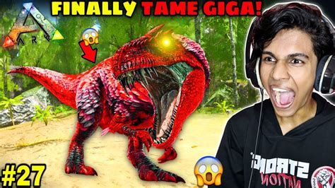 I Tamed Giganotosaurus Ark Mobile Giga Tame Part Hardcore