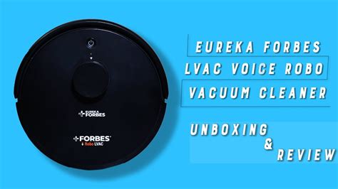 Eureka Forbes Robo Lvac Voice Vacuum Cleaner Unboxing And Review Youtube