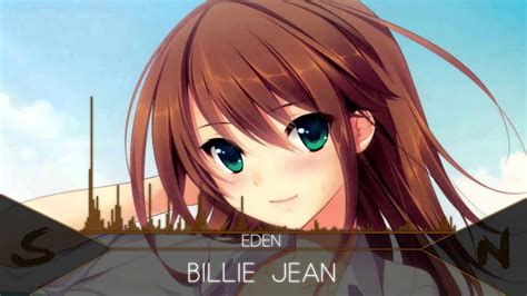 Nightcore Billie Jean Eden Youtube