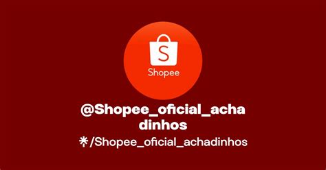 Shopee Oficial Achadinhos Linktree