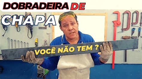 Como Fazer Dobradeira De Chapa Manual Passo A Passo YouTube