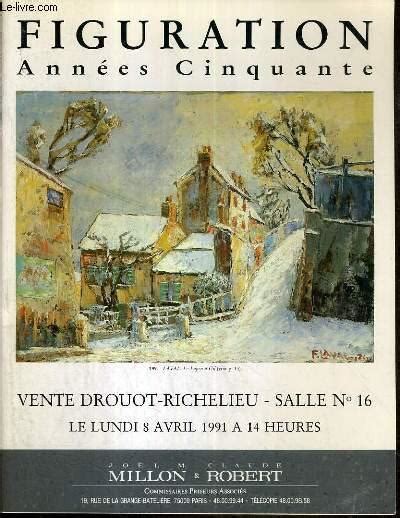 Catalogue De Vente Aux Encheres Drouot Richelieu Figuration Annees