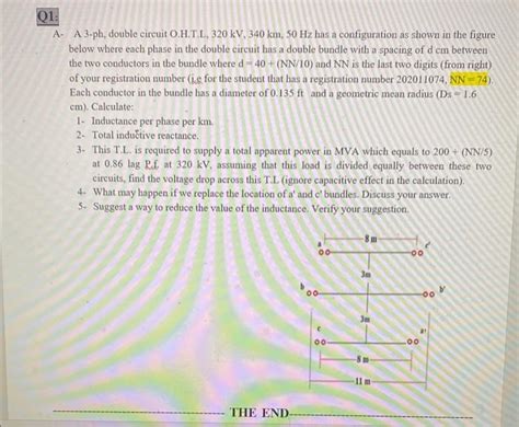 Solved A A 3 Ph Double Circuit Ohtl 320kv340 Km50 Hz