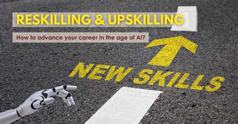 Reskilling And Upskilling How To Advance Your Career In The Age Of Ai