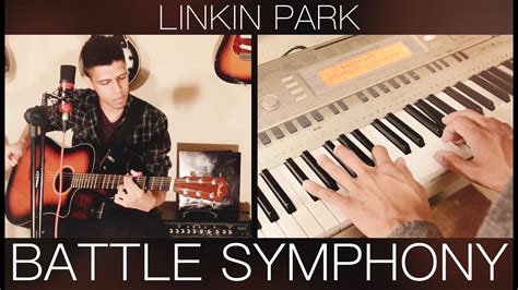 Battle Symphony Linkin Park Piano Acoustic Cover Youtube