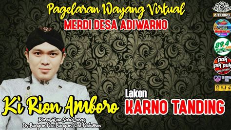 Live Wayang Kulit Virtual Ki Rion Amboro Karno Tanding Youtube