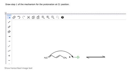 Solved Draw step 1 of the mechanism for the protonation at | Chegg.com