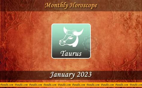 Taurus Monthly Horoscope For January 2023