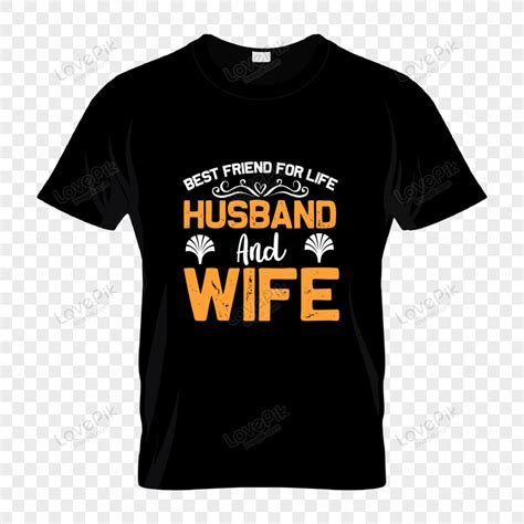 Best Friend For Life Husband And Wife T Shirt Design Typographic