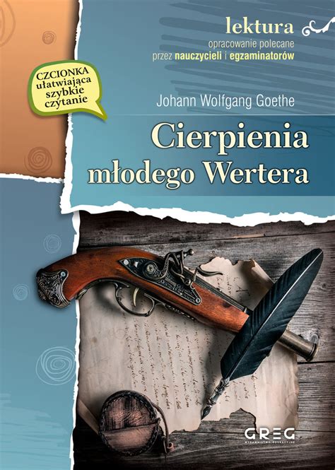 Cierpienia M Odego Wertera Lektura Z Opracowaniem Goethe Johann