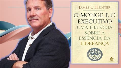 O Que O Livro O Monge E O Executivo Nos Ensina Sobre Lideran A E