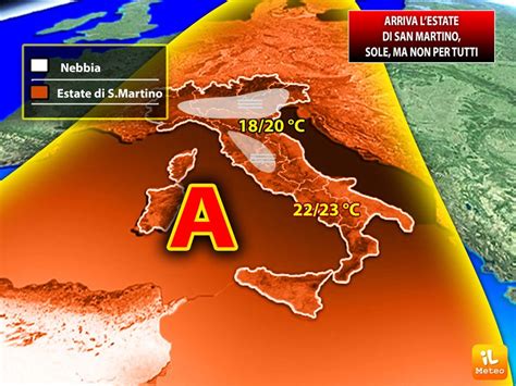 Meteo Da Luned La Calda Estate Di San Martino Ma Non Per Tutti Ecco