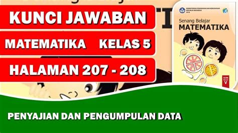 Soal And Kunci Jawaban Buku Matematika Kelas 5 Sd Halaman 207 Dan 208