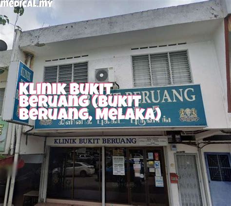 Klinik Bukit Beruang Bukit Beruang Melaka