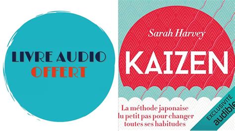 Livre Audio Offert Kaizen La M Thode Japonaise Pour Changer Toutes