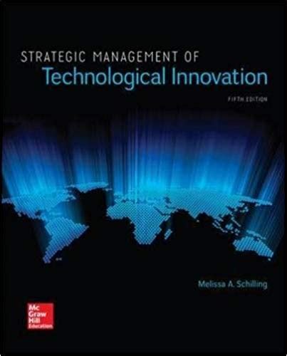 Test Bank For Strategic Management Of Technological Innovation Th