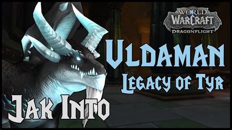 Jak Into Dungeon Uldaman Legacy Of Tyr Dragonflight YouTube