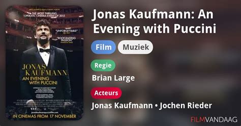 Jonas Kaufmann An Evening With Puccini Film 2015 Filmvandaagnl