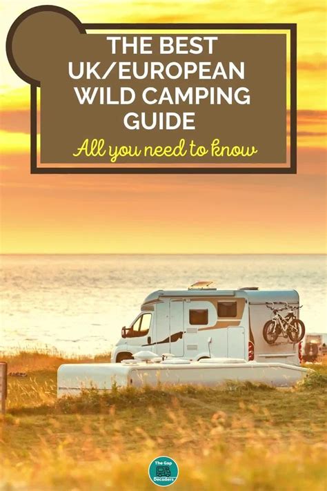 Motorhome Wild Camping Your Complete Guide Artofit