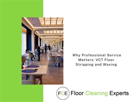 Professional Service Matters VCT Floor Stripping And Waxing