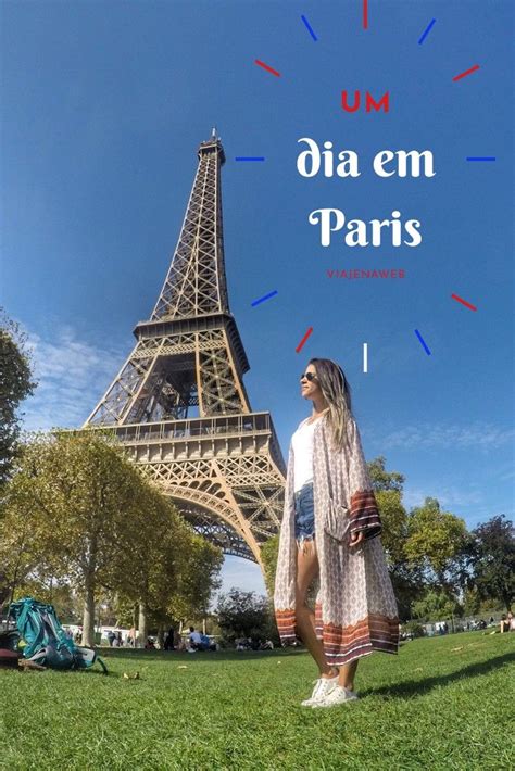 Roteiro De Um Dia Em Paris Principais Pontos Turisticos Em 2020 Paris Viagem Paris Ponto