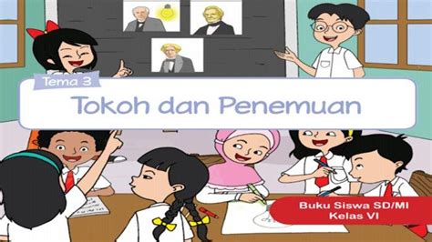 Kunci Jawaban Tema 3 Kelas 6 Halaman 54 55 56 57 58 59 60 Buku Tematik Subtema 1 Tokoh Dan