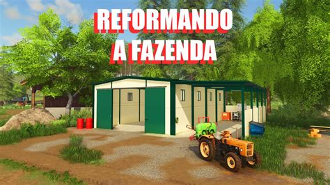 Reformando A Fazenda Farming Simulator Sobreviv Ncia