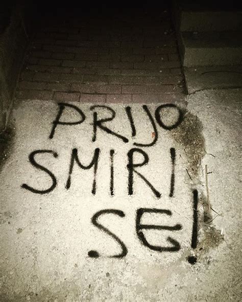 Šta se odma treseš teskigrafiti Graffiti quotes Grafiti Art quotes