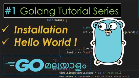 Golang Tutorial Series Installation Hello World Part 1 In