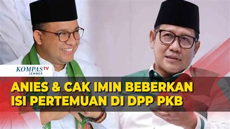 Full Anies Dan Cak Imin Beberkan Isi Pertemuan Usai Gelar Rapat Di