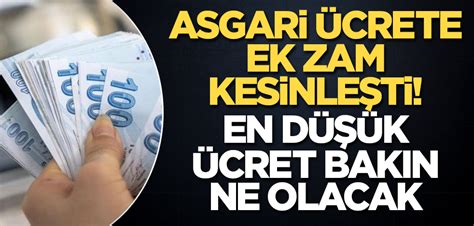 Asgari ücrete ek zam kesinleşti En düşük ücret bakın ne olacak Yeni Akit