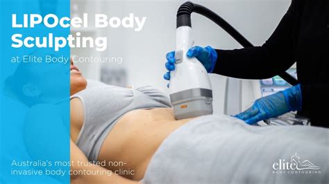 Lipocel Body Sculpting At Elite Body Contouring Youtube