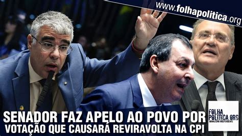 Senador Eduardo Girão faz apelo urgente para votação na CPI que poderá