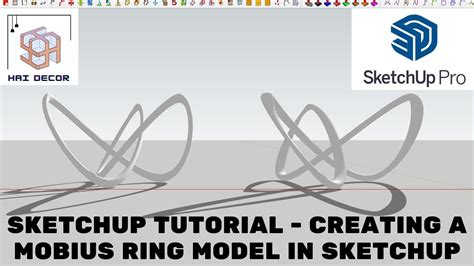 Sketchup Tutorial Creating A Mobius Ring Model In Sketchup Sketchup