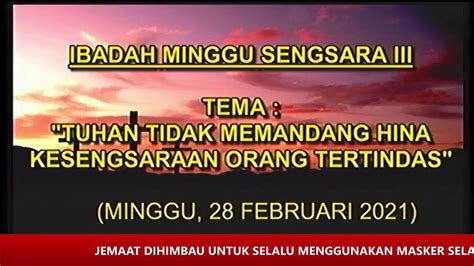 Ibadah Minggu Sengsara Iii [minggu 28 Februari 2021] Jemaat Gpm