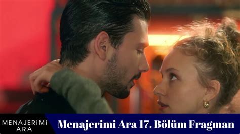 Menajerimi Ara 17 Bölüm Fragman ve Analiz YouTube