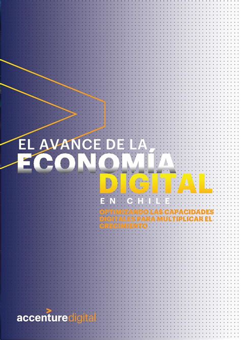 Pdf El Avance De La Accenture6 El Avance De La EconomÍa Digital